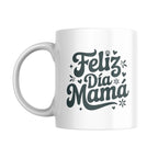Taza Día de la Madre “Feliz Día Mamá” – Diseño tipográfico