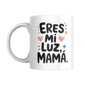 Taza para Mamá “Eres mi luz” – Regalo emocional
