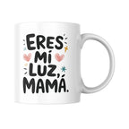 Taza para Mamá “Eres mi luz” – Regalo emocional